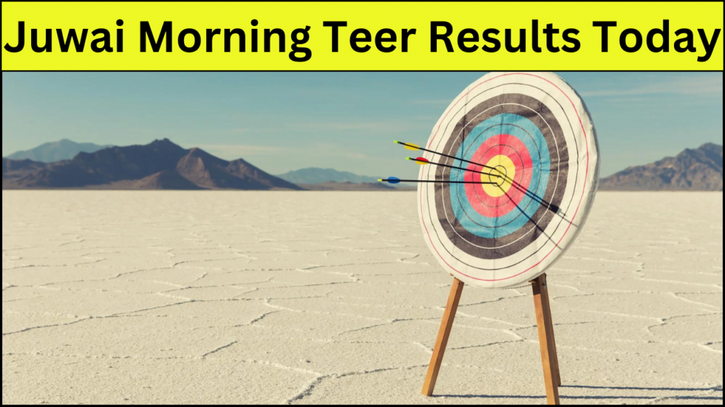 Juwai Morning Teer Results